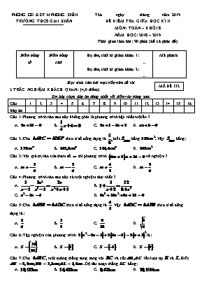 Bộ đề kiểm tra giữa học kì II môn Toán Lớp 8 - Năm học 2018-2019 - Trường THCS Giai Xuân